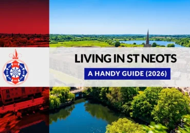 Living in St Neots – A Handy Guide (2026)