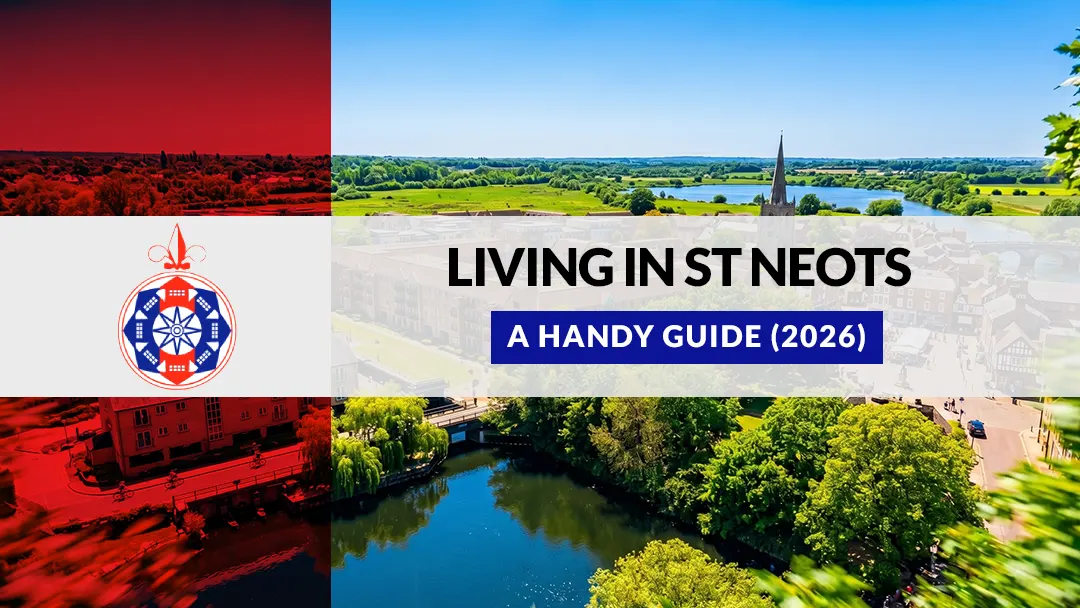 Living in St Neots – A Handy Guide (2026)